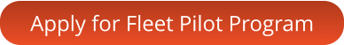 Apply for Fleet Pilot Program