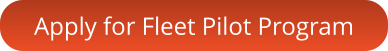 Apply for Fleet Pilot Program